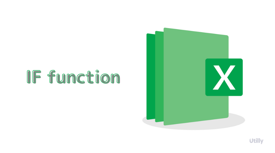 ExcelのIF関数とは？基本から応用まで、便利な使い方を徹底解説